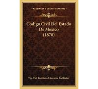 Tip Del Instituto Literario Codigo Civil Del Estado De Mexico (187 (Tascabile)