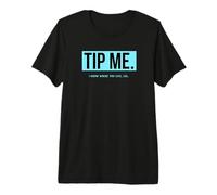 Tip Me, I Know Where You Live Consegna & Rideshare Driver Maglietta Premium