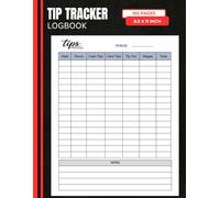 Tip Tracker Logbook: A Comprehensive Tips Record Book for Servers , Waitress and Bartenders