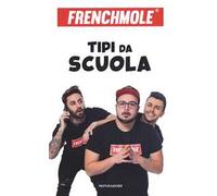 Tipi da scuola. Ediz. a colori