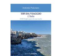 Tipi da viaggio. L'Italia