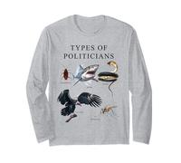 Tipi di politici - Divertente umorismo sarcastico politico Maglia a Manica