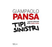 Tipi sinistri. I gironi infernali della casta rossa