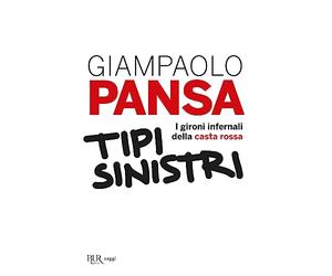 Tipi sinistri. I gironi infernali della casta rossa
