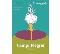 Tipicamente Magazine N. 5 | Campi Flegrei: Terre, persone e vini in movimento
