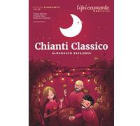Tipicamente Magazine N. 6: Chianti Classico. Almanacco 2025/2026