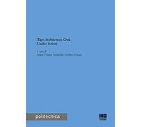 Tipo architettura città. Undici lezioni