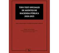 Tipo test oficiales de Agentes de Hacienda Pública 2020-2025: Libre e interna para el estudio del primer ejercicio