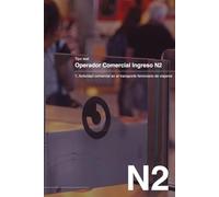 Tipo Test - Operador comercial de Ingreso N2 - Recopilatorio de preguntas tipo test | Normativa Comercial | Renfe |: Tipo test sobre Condiciones ... internacionales | Renfe | Actividad comercial