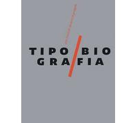 Tipobiografia. Jost Hochuli: 60 anni di progetti. Ediz. a colori