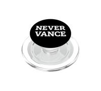 Tipografia di dichiarazioni politiche Never Vance PopSockets PopGrip per MagSafe