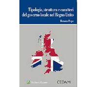 Tipologia struttura e caratteri del governo locale nel Regno Unito