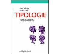 Tipologie. Contributi per la valutazione di alcune variabili di personalità in base ai dati di ricerche Itapi