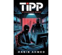 TIPP: A Faceless Heist