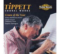 Tippett M - Choral Works