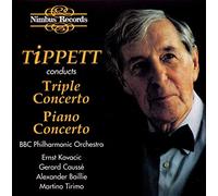 Tippett, M. - Triple Concerto/Piano Concerto