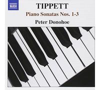 Tippett Michael - Sonata Per Pianoforte N.1, N.2, N.3