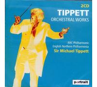 TIPPETT, MICHAEL - TIPPETT: ORCHESTRAL MUSIC