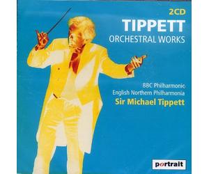 TIPPETT, MICHAEL - TIPPETT: ORCHESTRAL MUSIC