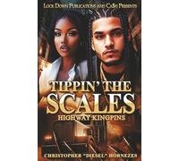 Tippin' The Scales: Highway Kingpins