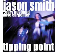 Tipping Point (Live At The Jazz Bakery, L.A.) by Jason Smith