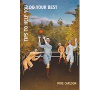 Tips to Help You Do Your Best
