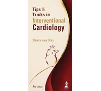 Tips & Tricks in Interventional Cardiology