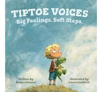 Tiptoe Voices. Big feelings. Soft Steps.