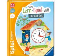 tiptoi Meine Lern-Spiel-Welt: Uhr und Zeit, Buch für Kinder ab 4 Jahre zum Uhr lernen
