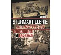 Tiquet Pierre Sturmartilerie De La Waffen-Ss Tome 1 (Copertina rigida)