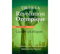TIR DE LA RÉVOLUTION OZEMPIQUE: Transformer des vies grâce à la médecine de précision