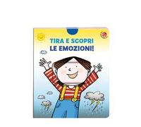 Tira e scopri le emozioni! Ediz. a colori