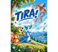 TIRA!: Murlo e i suoi amici, una storia per piccoli lettori.