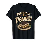 Tiramisu Italian Dessert Sweet Tooth Craving Maglietta