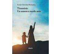 Tiramisú: un amore a modo mio