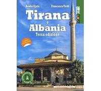 Tirana e Albania. Con Contenuto digitale per download