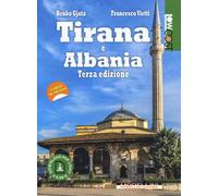 Tirana e Albania. Con Contenuto digitale per download - Gjata Benko, Viett...