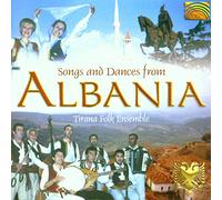 TIRANA FOLK ENSEMBLE - SONGS & DANCES FROM ALBAN