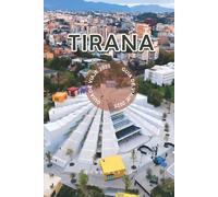 Tirana Guía de Viaje 2025: Explora la capital de Albania con atracciones destacadas, rincones secretos, comida local, excursiones y planes que hacer en Tirana