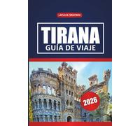 Tirana Guía De Viaje 2026: Descubra lugares históricos, excursiones de un día, los mejores restaurantes y consejos prácticos en la capital de Albania.