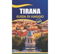 Tirana Guida Di Viaggio 2026: Esplora la ricca storia, la cultura vibrante, i parchi panoramici, le gemme nascoste e la deliziosa cucina nella capitale dell'Albania