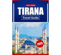 Tirana Travel Guide 2025: Discover the Rich History, Top Attractions, Hidden Gems, and Local Secrets in Albania’s Capital