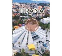 Tirana Travel Guide 2025: Explore the Capital of Albania with Top Attractions Hidden Gems Local Food Day Trips and Things to Do in Tirana