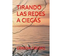 TIRANDO LAS REDES A CIEGAS
