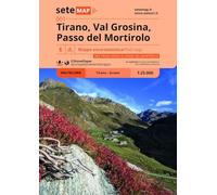 Tirano, Val Grosina, Passo del Mortirolo. Carta escursionistica in scala 1:25.000. Dal Passo Verva al Passo del Mortirolo. Valtellina