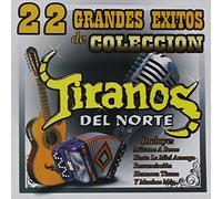 Tiranos Del Norte - 22 Grandes Exitos De Cole