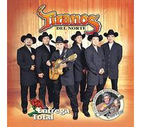 Tiranos Del Norte - Entrega Total: Boleros Nortenos