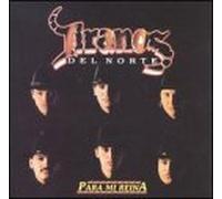 Tiranos Del Norte - Para Mi Reina