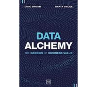 Tirath Virdee Doug Brown Data Alchemy (Copertina rigida)