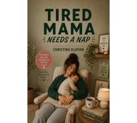 Tired Mama Needs a Nap